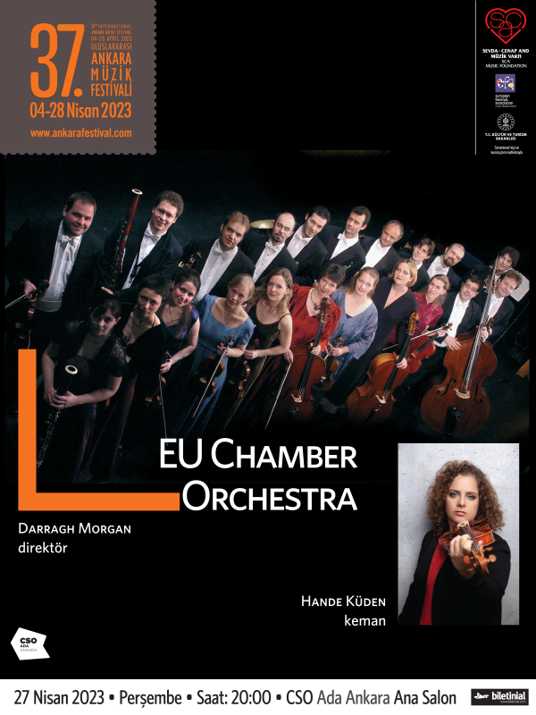 37.Uluslararası Ankara Müzik Festivali – EU Chamber Orchestra