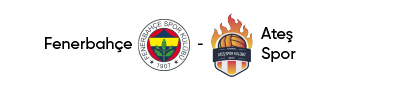 Fenerbahçe-Ateş Spor (K)