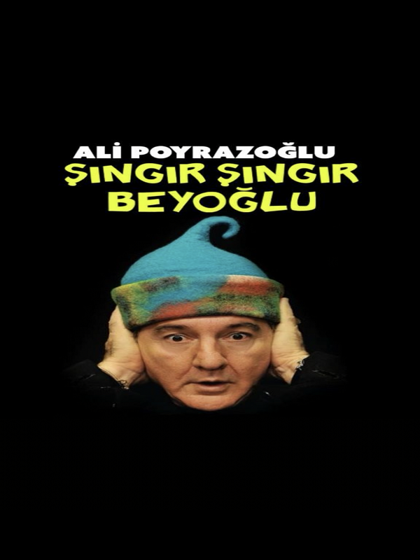 Ali Poyrazoğlu 'Şıngır Şıngır Beyoğlu'