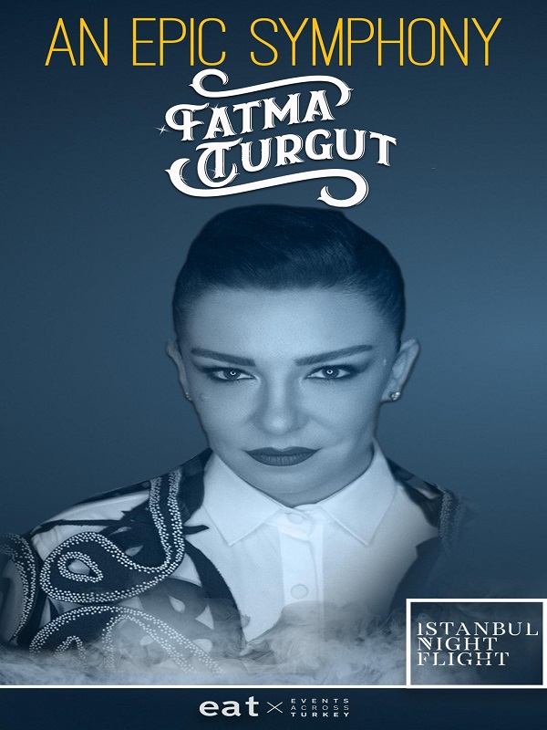 An Epic Symphony & Fatma Turgut