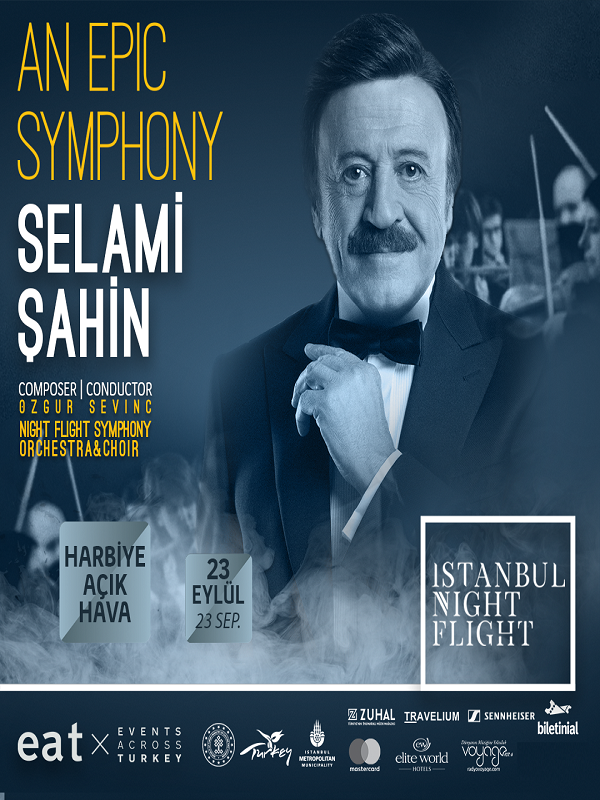 An Epic Symphony & Selami Şahin (23 Eylül 2022)