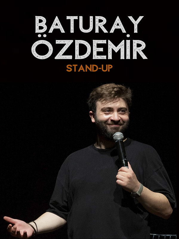 Baturay Özdemir Stand Up
