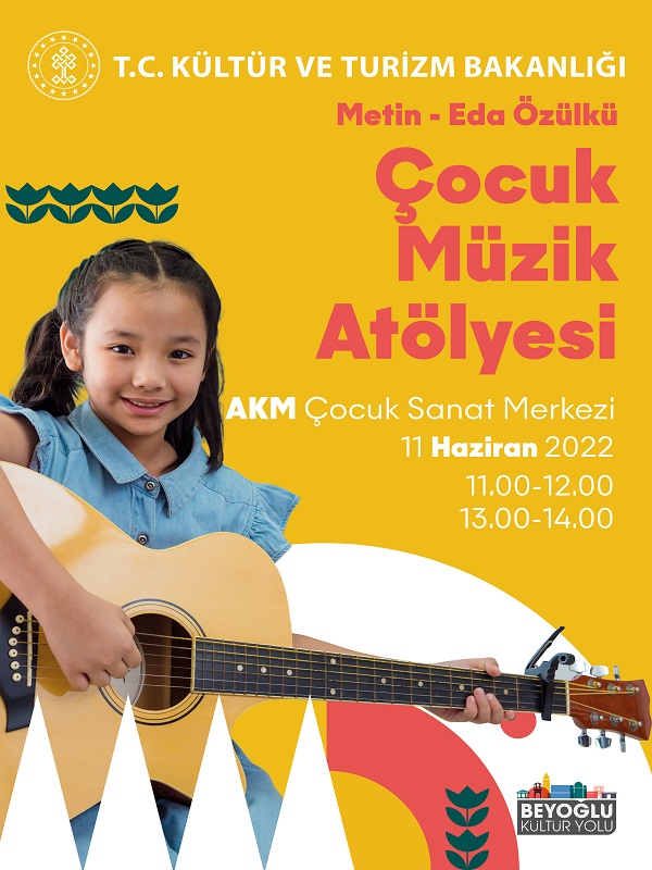 Beyoğlu Kültür Yolu Festivali - Metin - Eda Özülkü Çocuk Müzik Atölyesi