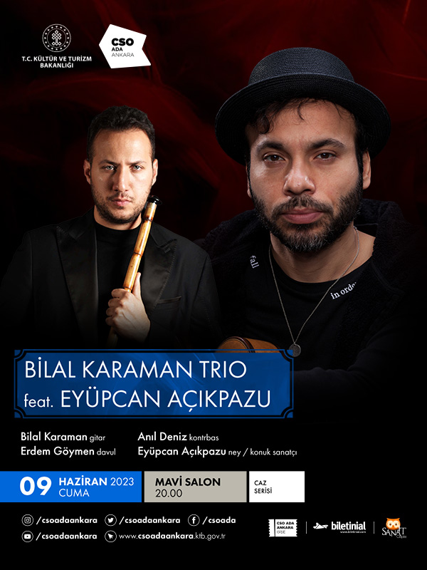 Bilal Karaman Trio feat. Eyüpcan Açıkpazu