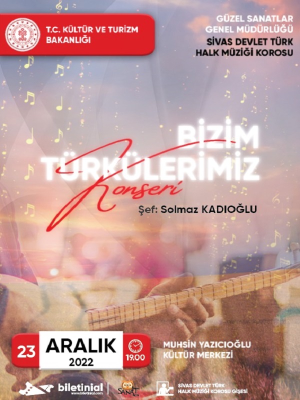 Bizim Türkülerimiz - Sivas Devlet Türk Halk Müziği Korosu