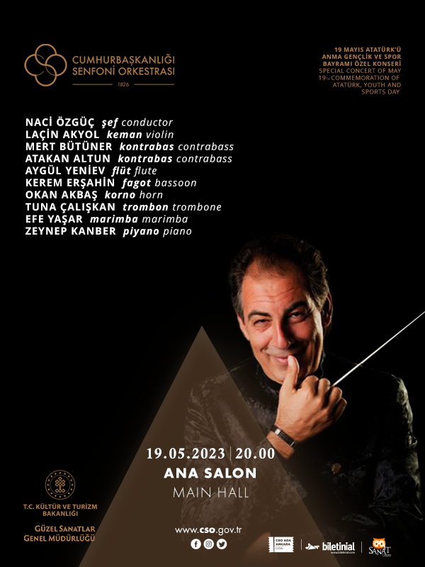 Cumhurbaşkanlığı Senfoni Orkestrası (19 Mayıs Atatürk’ü Anma Gençlik ve Spor Bayramı Özel Konseri  )