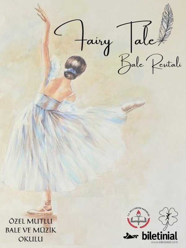 ''Fairy Tale'' Bale Resitali