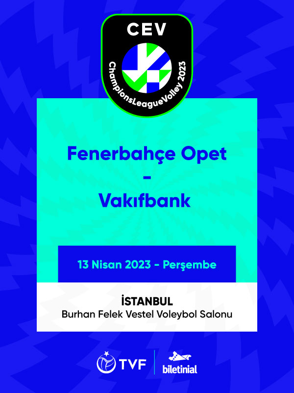 Fenerbahçe Opet - Vakıfbank (K).