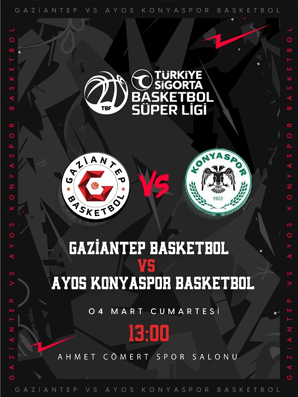 Gaziantep Basketbol - Ayos Konyaspor Basketbol