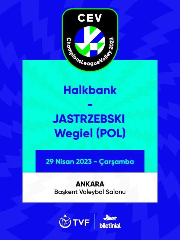 Halkbank - JASTRZEBSKI Wegiel (POL)