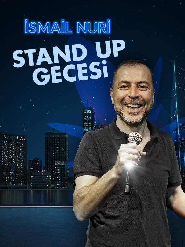 İsmail Nuri Stand Up Gecesi ( Beşiktaş Özel )