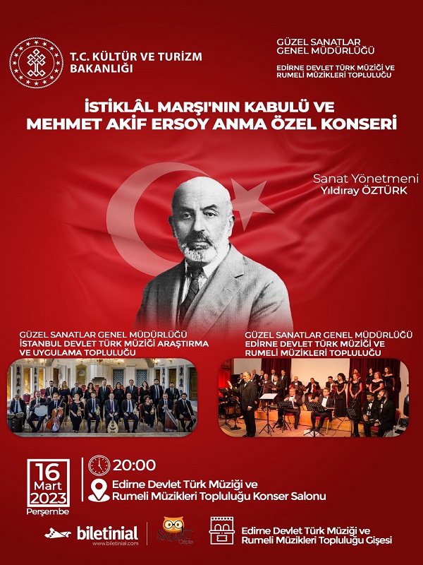 İstiklal Marşı'nın Kabulü ve Mehmet Akif Ersoy Anma Özel Konseri Edirne Devl.Türk Müz.veRum. Müz. T.