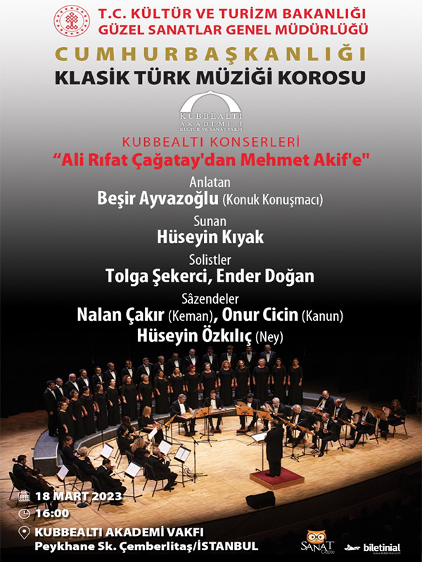 Kubbealtı Konserleri "Ali Rıfat Çağatay'dan Mehmet Akif'e"Cumhurbaşkanlığı Klasik Türk Müziği Korosu