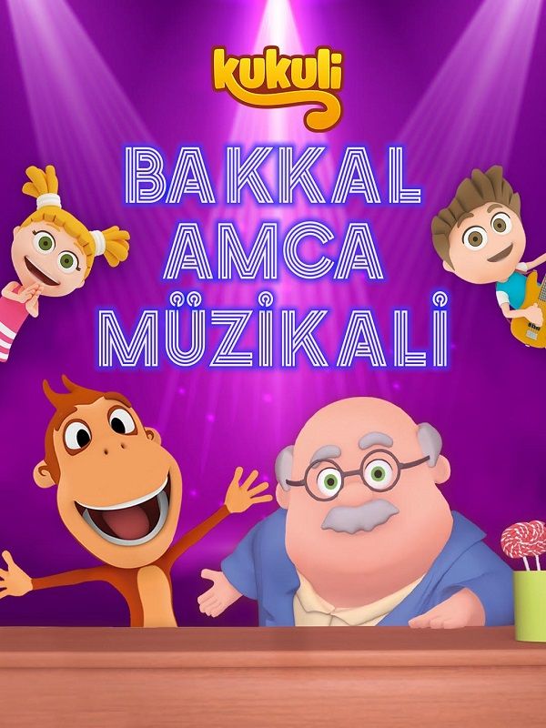 Kukuli Bakkal Amca Müzikali