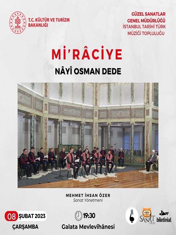 Mi'râciye Nâyî Osman Dede - İstanbul Tarihi Türk Müziği Topluluğu