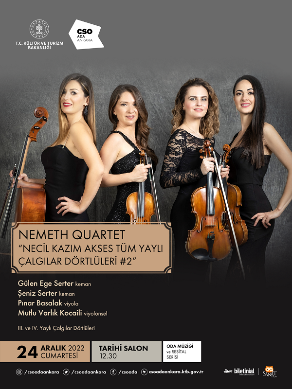 Nemeth Quartet ”Necil Kazım Akses Tüm Yaylı Çalgılar Dörtlüleri #2”