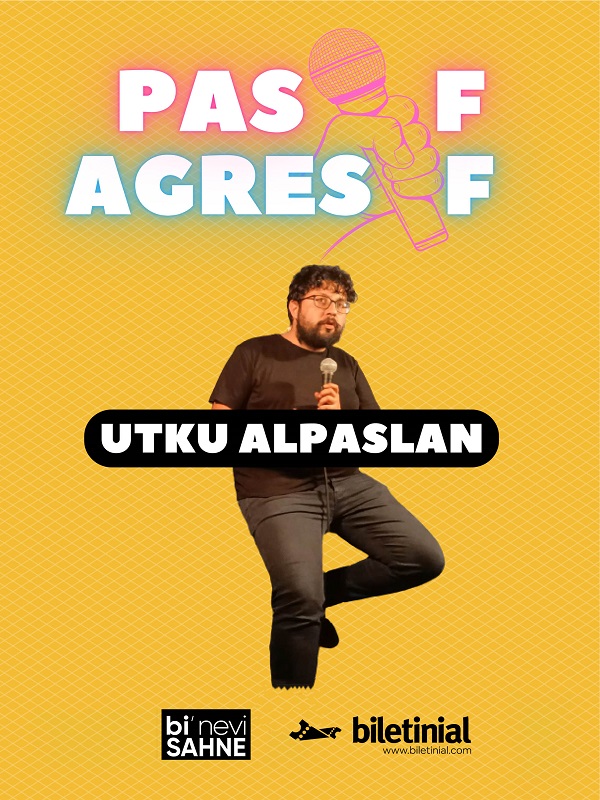 Pasif Agresif Stand-Up