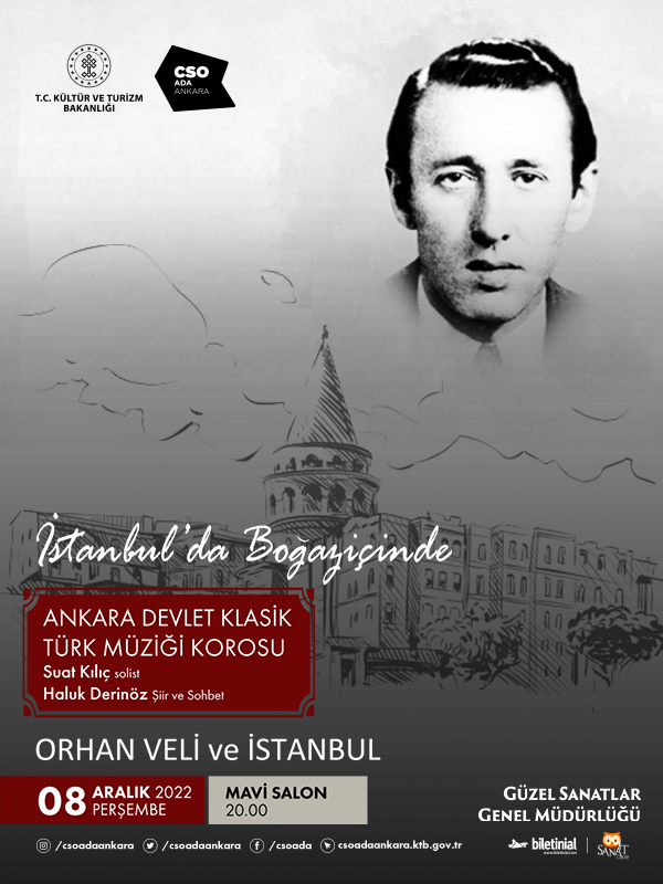 İstanbul’da Boğaziçinde" Orhan Veli ve İstanbul - Ankara Devlet Klasik Türk Müziği Korosu