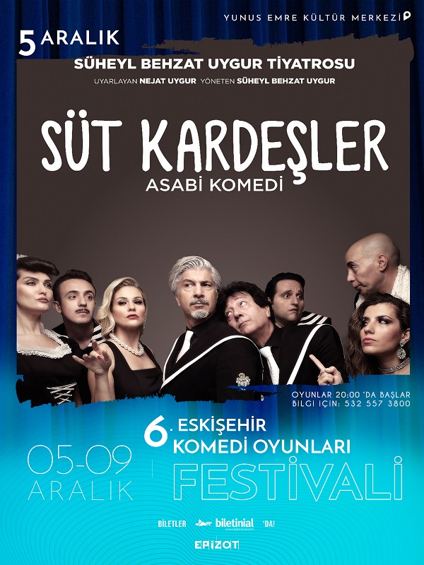 Süt Kardeşler - 6. Eskişehir Komedi Oyunları Festivali