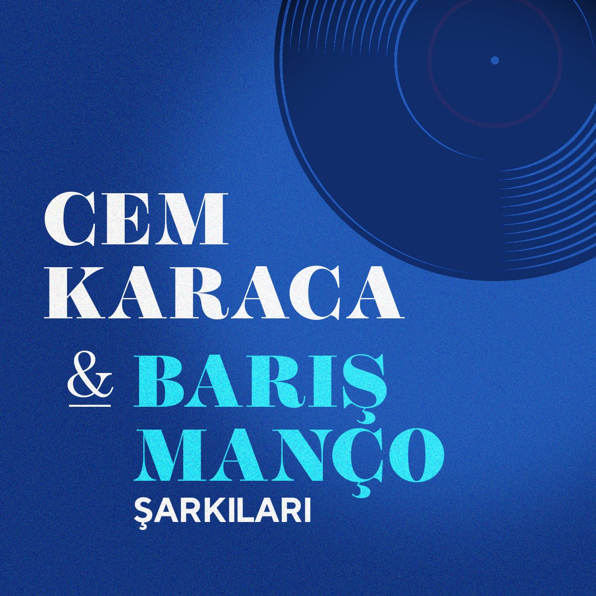 Cem Karaca & Barış Manço Şarkıları
